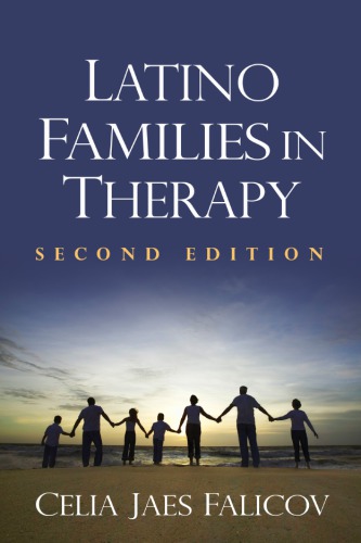 Latino Families in Therapy: A Guide to Multicultural Practice